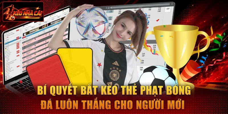 Bắt kèo thẻ