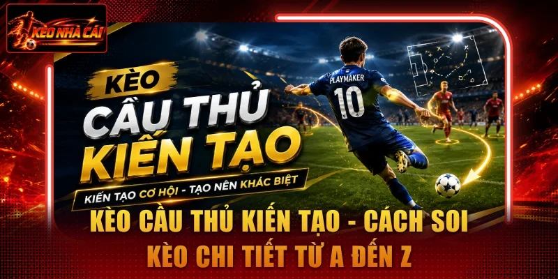 Kèo cầu thủ kiến tạo