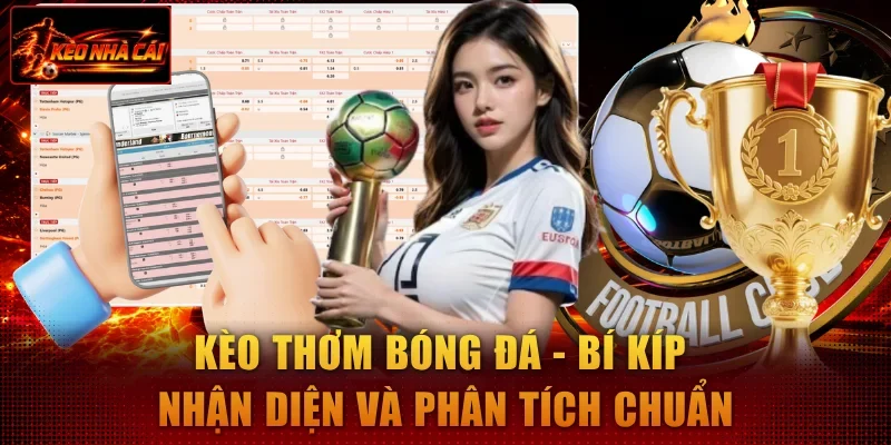 Kèo thơm bóng đá